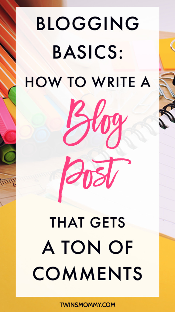 How to Write a Blog Post That Gets a Ton of Comments – Blog Post ...