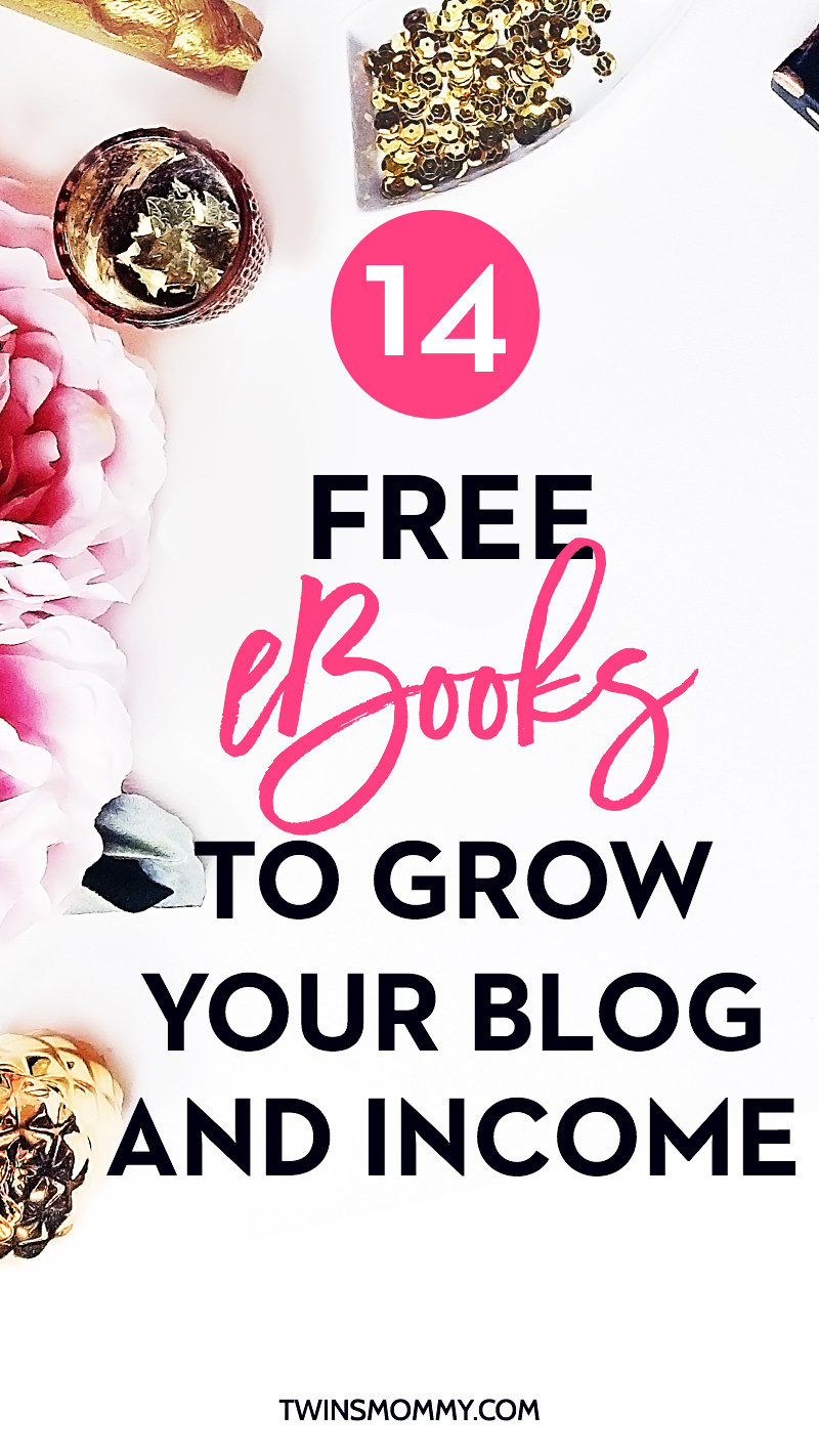 14 Free eBooks to Grow Your Blog and Income