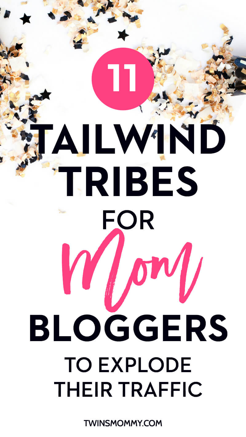 11 Tailwind Tribes for Mom Bloggers to Explode Their Traffic