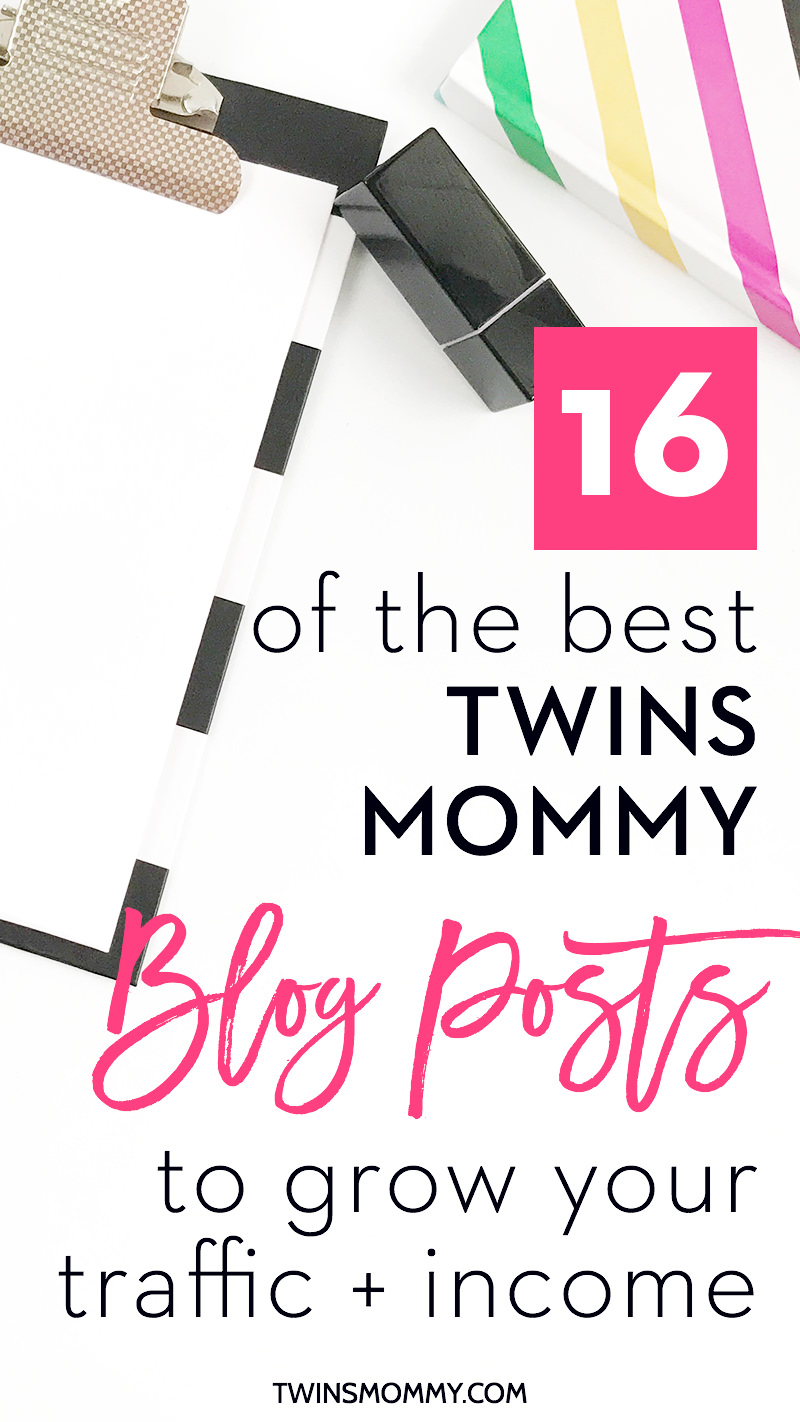 16 Of the Best Twins Mommy Blog Posts to Grow Your Traffic + Income