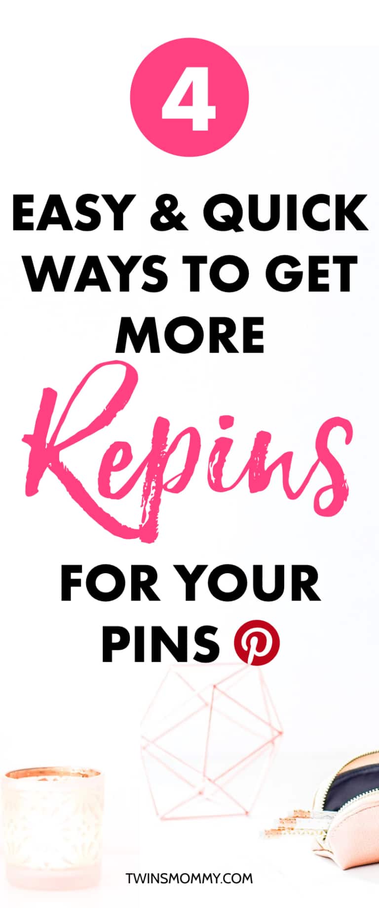 4 Ways to Get More Saves on Your Pins - Twins Mommy