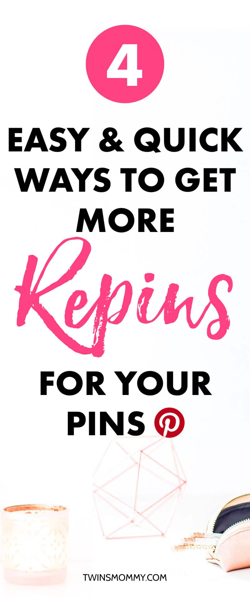 4 Ways to Get More Saves on Your Pins - Twins Mommy