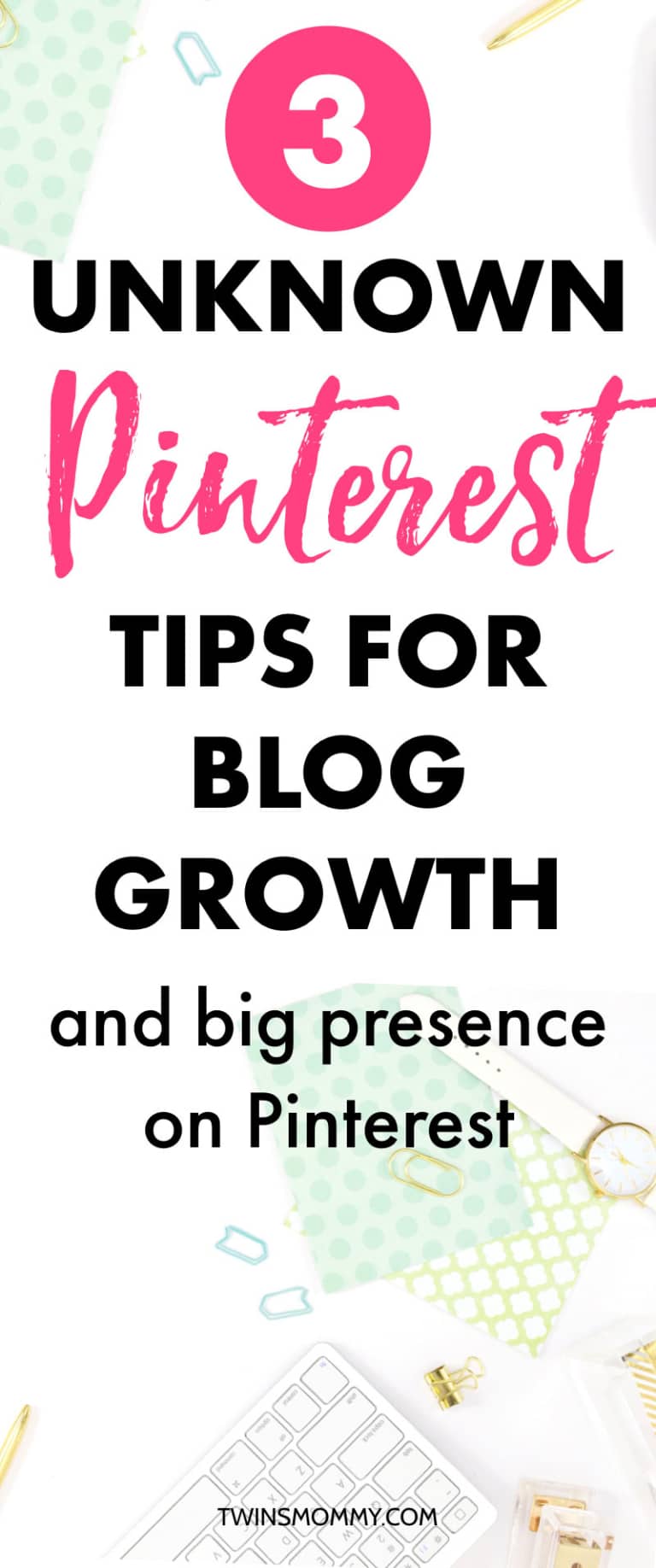 3 Unknown Pinterest Tips to Grow Your Blog Traffic (and Presence ...