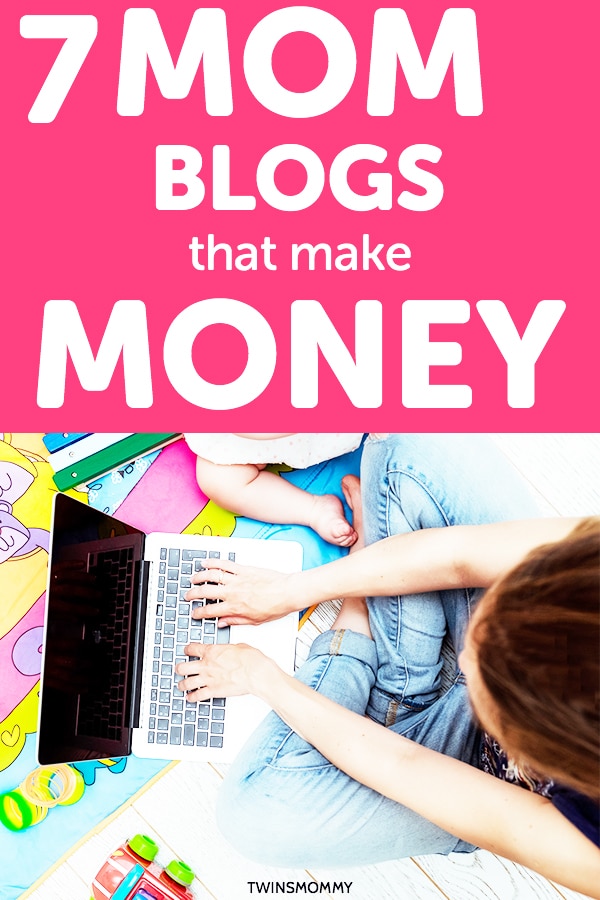 7 Successful Mom Blogs That Make Money - Twins Mommy