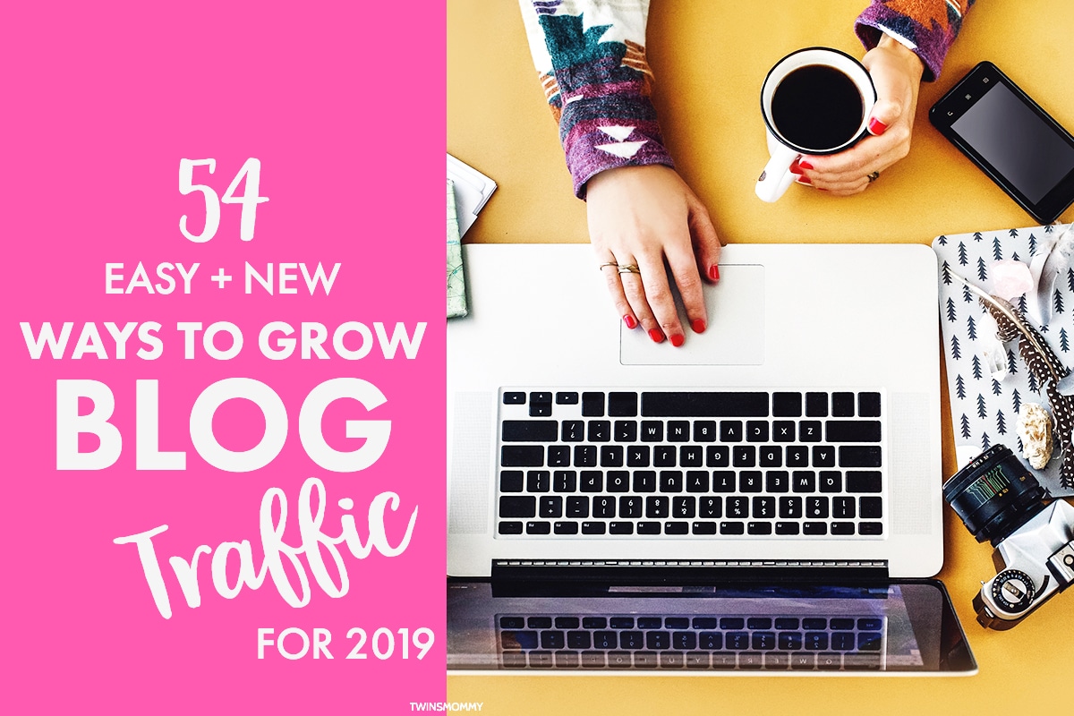 54 Simple Ways to Increase Website Traffic in 2021 - Twins Mommy