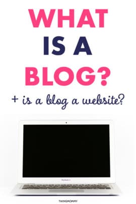 What is a Blog? Learning the Blog Definition - Twins Mommy