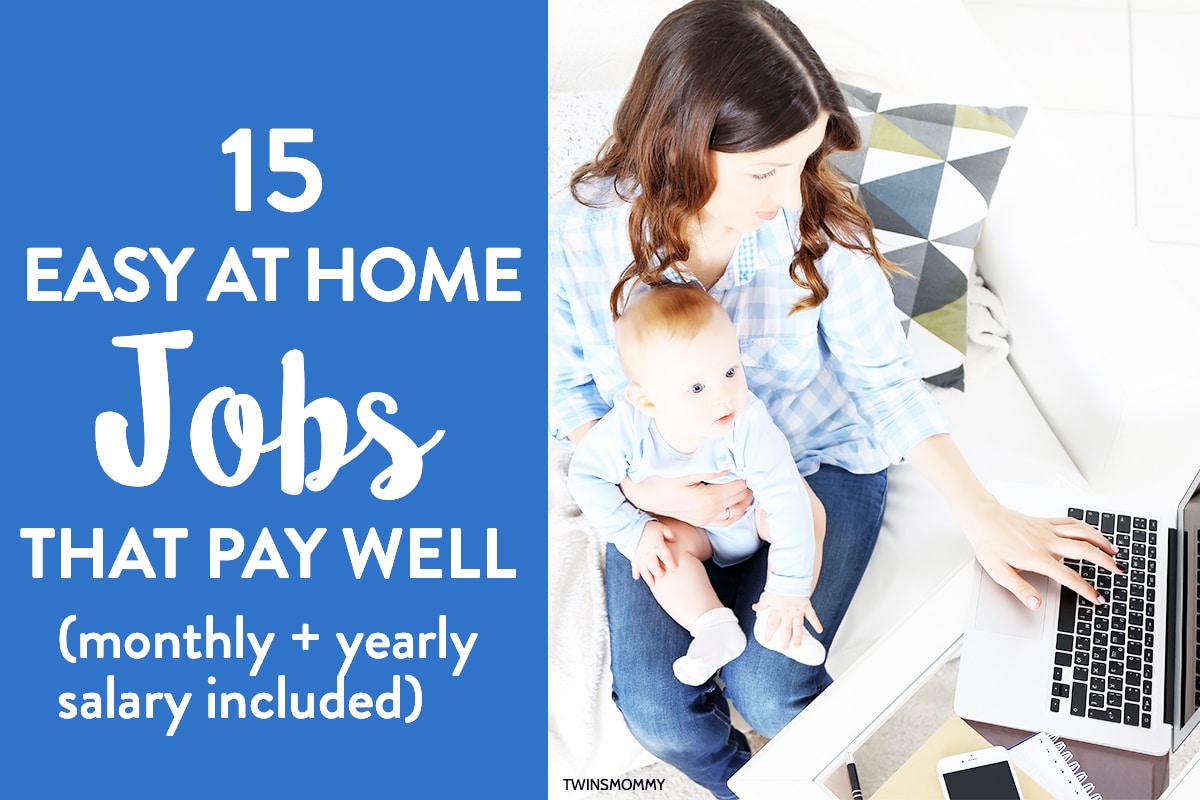 15 Easy Jobs That Pay Well for Moms (+ Hourly Rates) for 2023 Twins Mommy