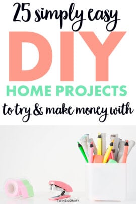 25 DIY Home Projects to Try (& Blog About!) - Twins Mommy