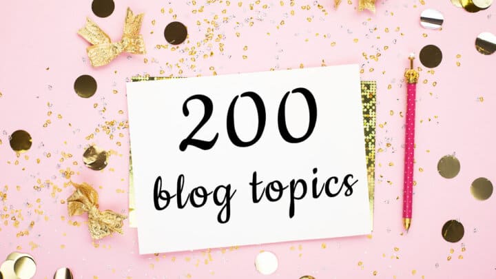 200 High Demand Blog Topics to Explode Your Traffic for 2022