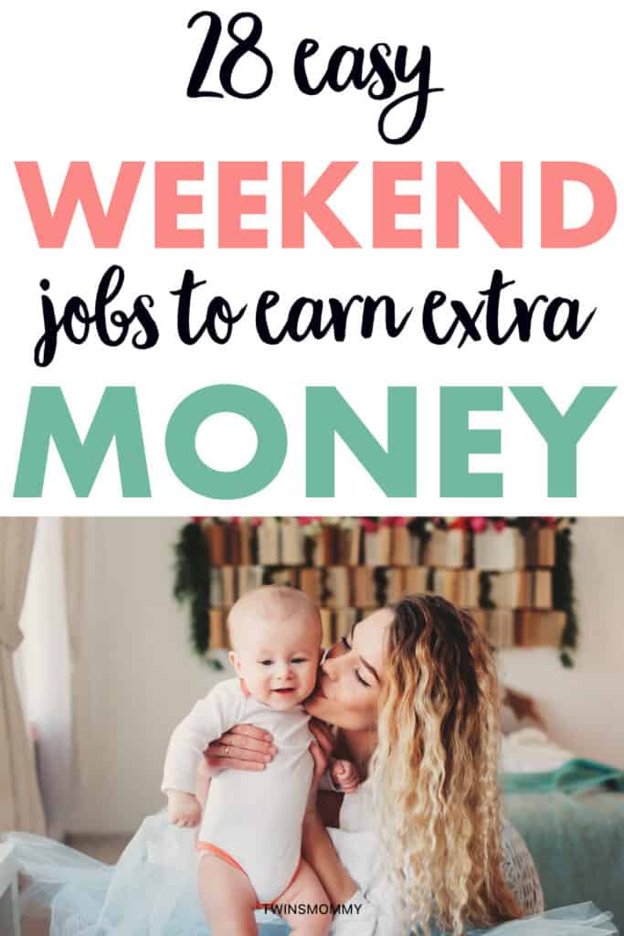 28-easy-weekend-jobs-to-earn-extra-money-each-month-twins-mommy